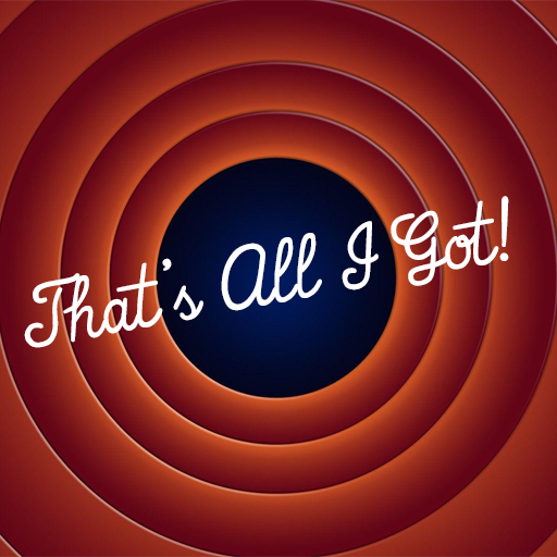 That’s All I Got Logo 512 – Hapa Media